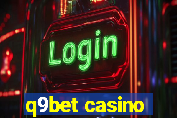 q9bet casino